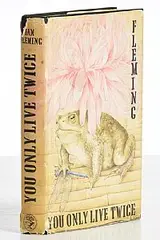 Ian Fleming, You Only Live Twice, first edition published by Jonathan Cape Ltd., London