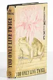 Ian Fleming, You Only Live Twice, first edition published by Jonathan Cape Ltd., London