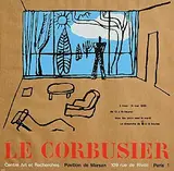 Le Corbusier, A Work, a Fight, a Man, 1968, screenprint poster on craft paper - produced for the exhibition in Paris 1968