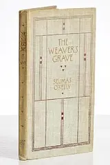 Seumas O'Kelly, The Weaver's Grave, with Eight Illustrations by Jack B. Yeats, first edition hardcover - published by the Talbot Press Ltd, Dublin, 1925