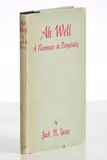 Ah WellA Romance in Perpetuity by Jack Butler Yeats, frontispiece illustration by the author. London: Routledge, 1942. First edition. Quarter black cloth on green papered bo, sold Feb 2024
