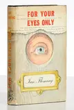 Ian Fleming, For Your Eyes Only, first edition hardcover - published by Jonathan Cape, London 1960