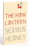 The Haw Lantern by Seamus Heaney, noonday press edition - published by Farrar, Straus and Giroux, New York, 1993, sold Aug 2022