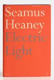 Seamus Heaney, Electric Light