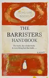 R Scott, The Barrister's Handbook