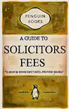 R Scott, Solicitor's Fees