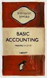 R Scott, Basic Accounting