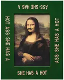Rob Wynne, She Has a Hot Ass, 1997, Unique photographic reproduction with facial props (mustache and goatee), contained in the original felt ground lined frame with sewn letters