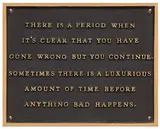 Jenny Holzer, Living Series: There is a period when it's clear...