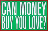 Barbara Kruger, Untitled (Can Money Buy You Love?)