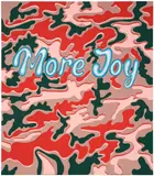 Joel Mesler, Untitled (More Joy)