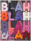 Mel Bochner, Blah, Blah, Blah, 2013, oil on velvet
