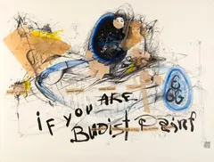 James Suzuki, If You Are Budist [sic] Paint, collage, ink, watercolor, gouache, oil and staples on paper