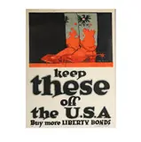 John Warner Norton, Keep these off the USA Buy More Liberty Bonds, 1918, lithograph in colors Strobridge Litho. Co., Cincinnati and New York