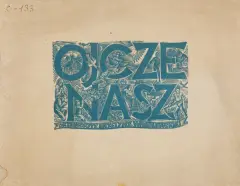 Krystyna Wróblewska, TEKA OJCZE NASZ, 1950, drzeworyt, papier