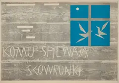 Roman Opałka, Komu śpiewają skowronki, 1960, offset barwny, papier