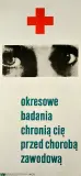 Autor nierozpoznany, Okresowe badania chronią Cię...