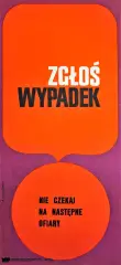 Roman Banaszewski, Zgłoś wypadek, 1968, offset barwny, papier