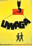 Tadeusz Chrobak, Uwaga. Zły sprzęt to niebezpieczeństwo, 1969, offset barwny, papier