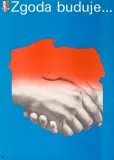 Henryk Welik, Zgoda buduje, lata 80. XX w., offset barwny, papier