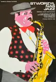 Paweł Kamiński, Stworzył nas jazz, 1984, offset barwny, papier