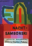 Jan Mlodozeniec, Nacht-Samborski (projekt plakatu), 1999, gwasz, tusz pędzel, karton