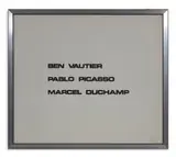 Ben Vautier, BEN VAUTIER, PABLO PICASSO, MARCEL DUCHAMP, print (other)