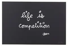 Ben Vautier, Life is competition, print (other)