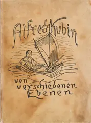 Alfred Kubin, Von verschiedenen Ebenen, Malerbücherband Volume 5 - Copy XII of 20 Roman numbered copies (total edition of 500)