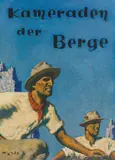 Alfons Walde, Kameraden der Berge, c. 1932, oil tempera on paper on cardboard