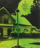 Andreas Leikauf, I don't think about it, 2003, oil on canvas; unframed