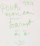 Pablo Picasso, Pour mon ami Fourest, 1968, Felt-tip pen drawing