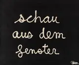 Ben Vautier, schau aus dem fenster, 1980, Acrylic on canvas