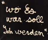 Ben Vautier, "wo Es war ... soll Ich werden", 1972, Acrylic on canvas
