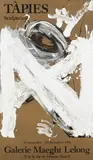 Plakat: Exposition "Tàpies. Sculptures" by Antoni Tàpies, Lithograph in colours, sold Sep 2007