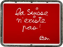 Ben Vautier, La Suisse n’existe pas, 1991, Serigraph on enamelled sheet steel mounted in a tubular frame