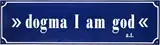 André Thomkins, dogma I am god
