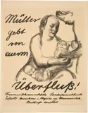 Mütter gebt von eurem Überfluss! by Käthe Kollwitz, Beginning of November 1926, Chalk lithograph, sold Jun 2022