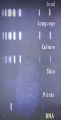 Jenny Fraser, Land, Language, Culture, Skin, Prints, DNA 2002, 2002, Land, Language, Culture, Skin, Prints, DNA