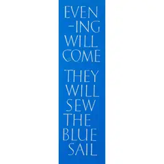 Ian Hamilton Finlay, EVENING WILL COME, Screenprint