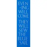 Ian Hamilton Finlay, EVENING WILL COME, Screenprint