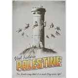 VISIT HISTORIC PALESTINE by Banksy, and 'The Walled Off Hotel' pink ink stamp (verso), poster and another the same, both accompanied by stamped 'The Walled , sold Apr 2021