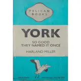 Harland Miller, YORK - SO GOOD THEY NAMED IT ONCE
