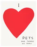 David Shrigley, I Love..., 2019, Screenprint in colors, on Somerset Satin paper, with full margins