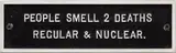 Jenny Holzer, Untitled from the Survival Series, 1983, cast aluminum