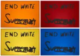 Sam Durant, End White Supremacy (Mirrored), 2021, The complete set of four screenprints on colored mirrored Plexiglas, each contained in the original artist's anodized metal frame