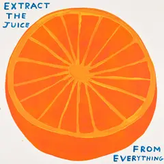 Extract the Juice from Everything by David Shrigley, 2023, Screenprint in colors with varnish overlay, on Somerset paper, the full sheet, sold Apr 2024