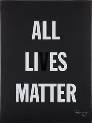 Hank Willis Thomas, All Lies Matter, 2019, Screenprint, on black wove paper, with full margins