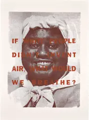 Dread Scott, If White People Didn't Invent Air, from BOOM!, 2001, Screenprint in colors, on Legion Stonehenge paper, with full margins