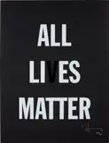 Hank Willis Thomas, All Lies Matter, 2019, Screenprint, on black wove paper, with full margins